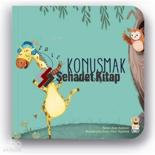 Nasıl Başladı? Konuşmak | Ayşe Aydemir | Sincap Kitap