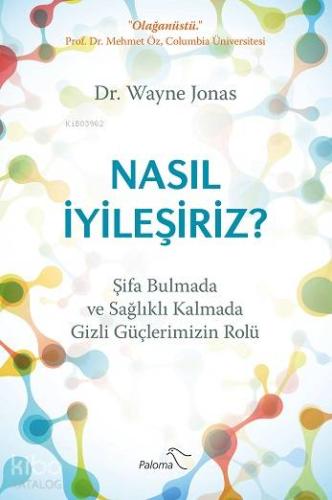 Nasıl İyileşiriz