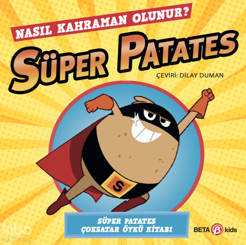 Nasıl Kahraman Olunur? - Süper Patates