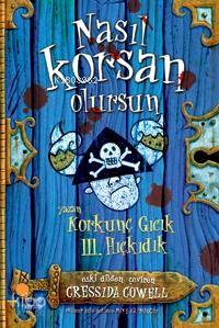 Nasıl Korsan Olursun; Korkunç Gıcık III. Hıçkıdık 2. Kitap