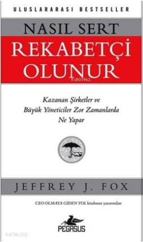 Nasıl Sert Rekabetçi Olunur