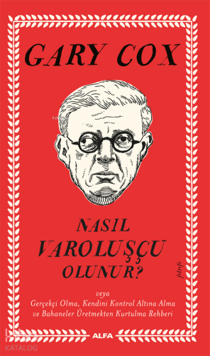 Nasıl Varoluşçu Olunur?
