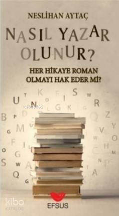 Nasıl Yazar Olunur
