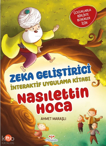 Nasılettin Hoca | Ahmet Maraşlı | Mosquito