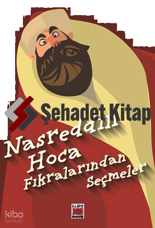 Nasreddin Hoca Fıkralarından Seçmeler