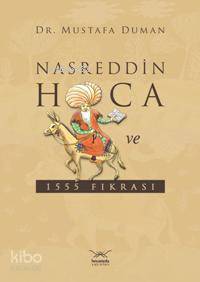 Nasreddin Hoca ve 1555 Fıkrası