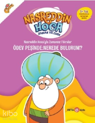 Nasreddin Hoca’yla Zamansız Fıkralar Ödev Peşinde: Nerede Bulurum? | F