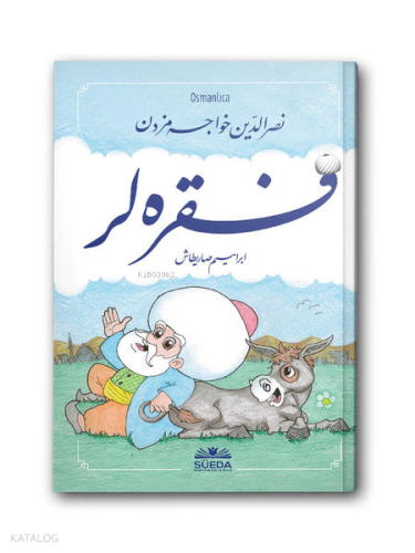 Nasreddin Hocamız'dan Fıkralar ;(Osmanlıca)