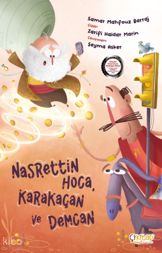 Nasrettin Hoca, Karakaçan ve Demcan | Samar Mahfouz Barraj | Çikitap K