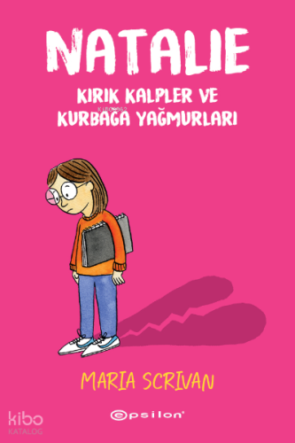 Natalie;Kırık Kalpler ve Kurbağa Yağmurları