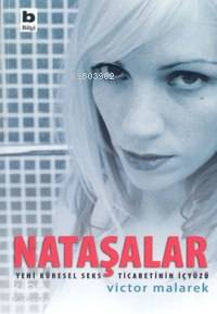 Nataşalar; Yeni Küresel Seks Ticaretin İçyüzü