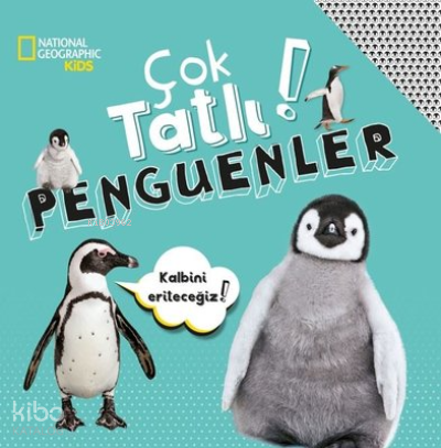 National Geographic Kids - Çok Tatlı! Penguenler