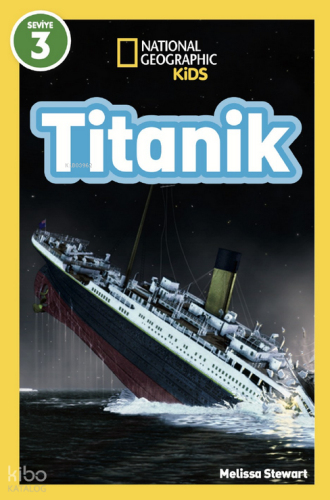 National Geographic Kids - Titanik | Melissa Stewart | Beta Kids