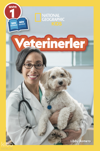 National Geographic Kids - Veterinerler | Libby Romero | Beta Kids