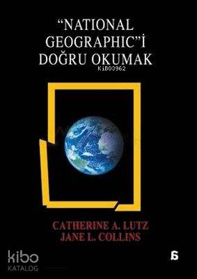 National Geographic'i Doğru Okumak