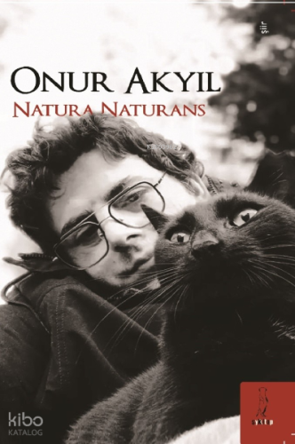 Natura Naturans | Onur Akyıl | Şey Kitap (ŞYK Kitap)