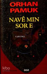 Nave Min Sor E | Orhan Pamuk | Doz Yayıncılık