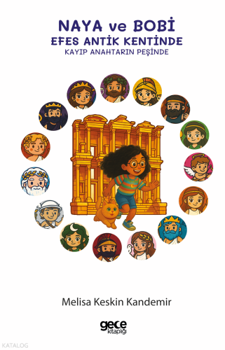 Naya ve Bobi Efes Antik Kentinde;Kayıp Anahtarın Peşinde