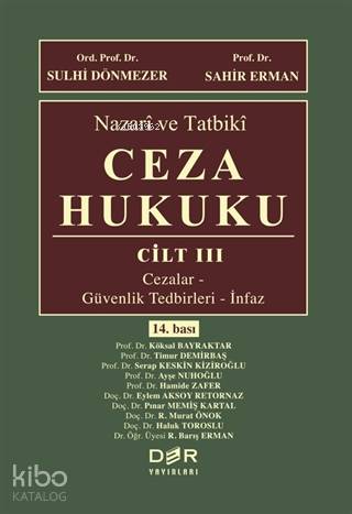 Nazari ve Tatbiki Ceza Hukuku CİLT III