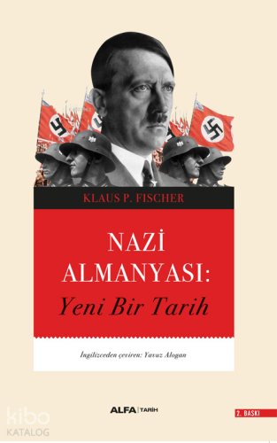 Nazi Almanyası; Yeni Bir Tarih