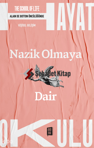 Nazik Olmaya Dair