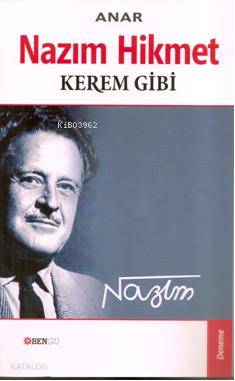 Nazım Hikmet; Kerem Gibi