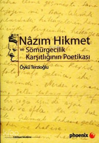 Nazım Hikmet ve Sömürgecilik Karşıtlığının Poetikası | Öykü Terzioğlu 