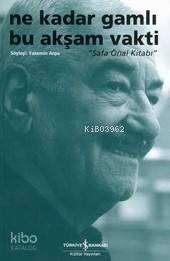 Ne Kadar Gamlı Bu Akşam Vakti