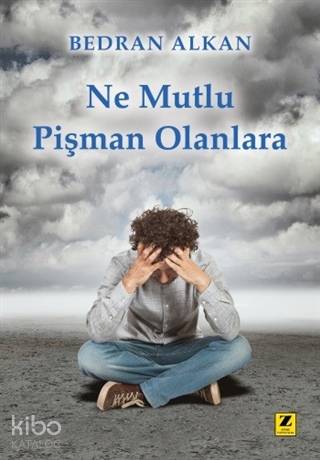 Ne Mutlu Pişman Olanlara