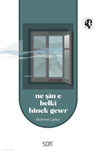 Ne Şîn e Belkî Hinek Gewr