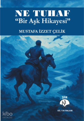 Ne Tuhaf;Bir Aşk Hikayesi