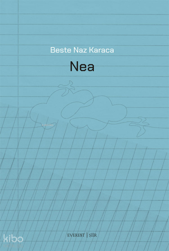 Nea | Beste Naz Karaca | Everest Yayınları