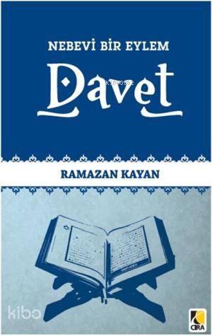 Nebevi Bir Eylem Davet | Ramazan Kayan | Çıra Yayınları