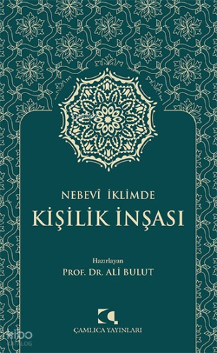 Nebevî İklimde Kişilik İnşası