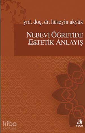 Nebevi Öğretide Estetik Anlayış