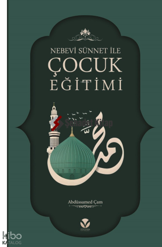 Nebevi Sünnet ile Çocuk Eğitimi