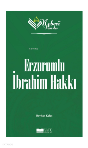 Nebevi Varisler 82 - Erzurumlu İbrahim Hakkı