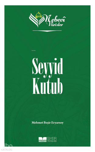 Nebevi Varisler 93 - Seyyid Kutub