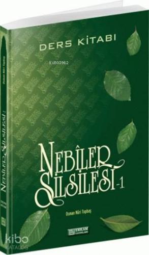 Nebiler Silsilesi Ders Kitabı - 1 | Osman Nuri Topbaş | Erkam Yayınlar