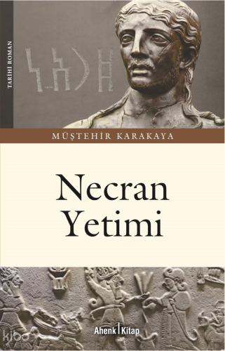 Necran Yetimi | Müştehir Karakaya | Ahenk Kitap