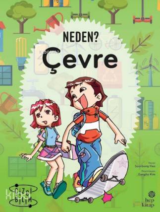 Neden? Çevre