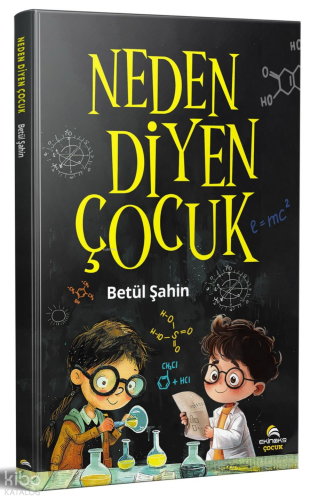 Neden Diyen Çocuk | Betül Şahin | Ekinoks Yayınevi
