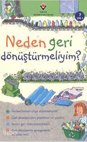 Neden Geri Dönüştürmeliyim?