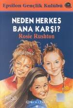 Neden Herkes Bana Karşı