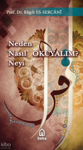 Neden Nasıl Neyi Okuyalım?
