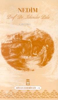 Nedim | İskender Pala | Timaş Yayınları