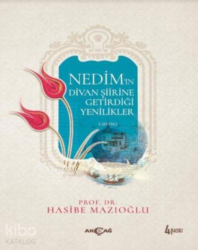 Nedimin Divan Şiirine Getirdiği Yenilikler
