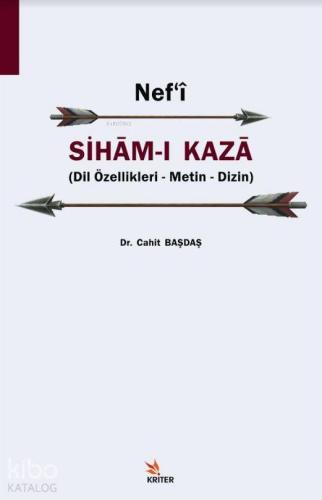 Nefʿi Siham-ı Kaza; Dil Özellikleri - Metin - Dizin