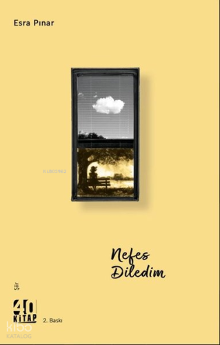 Nefes Diledim | Esra Pınar | 40 Kitap