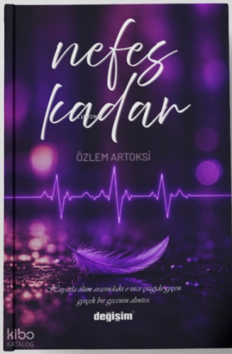 Nefes Kadar | Özlem Artoksi | Değişim Yayınları